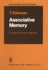 Associative Memory : A System-Theoretical Approach - eBook