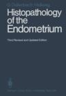 Histopathology of the Endometrium - Book