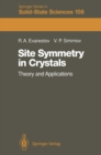 Site Symmetry in Crystals : Theory and Applications - eBook