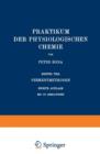 Praktikum Der Physiologischen Chemie : Erster Teil Fermentmethoden - Book