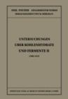 Untersuchungen UEber Kohlenhydrate Und Fermente II (1908 - 1919) - Book