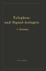 Telephon- Und Signal-Anlagen : Ein Praktischer Leitfaden Fur Die Errichtung Elektrischer Fernmelde- (Schwachstrom-) Anlagen - Book