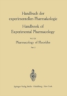 Pharmacology of Fluorides : Part 2 - eBook