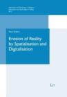 Erosion of Reality by Spatialisation and Digitalisation, 3 : A Phenomenological Inquiry - Book