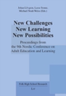 New Challenges - New Learning - New Possibilities : Proceedings from the 9th Nordic Conference on Adult Education and Learning - eBook