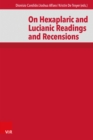 On Hexaplaric and Lucianic Readings and Recensions - eBook