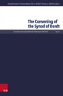 The Convening of the Synod of Dordt - eBook