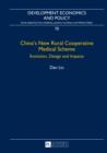 China's New Rural Cooperative Medical Scheme : Evolution, Design and Impacts - eBook
