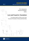 Lost and Found in «Translation» : Circulating Ideas of Policy and Legal Decisions Processes in Korea and Germany - eBook