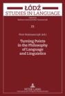 Turning Points in the Philosophy of Language and Linguistics - eBook