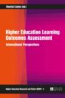 Higher Education Learning Outcomes Assessment : International Perspectives - eBook