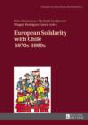 European Solidarity with Chile - 1970s - 1980s - eBook