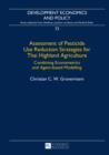 Assessment of Pesticide Use Reduction Strategies for Thai Highland Agriculture : Combining Econometrics and Agent-based Modelling - eBook