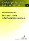Tasks and Criteria in Performance Assessment : Proceedings of the 28th Language Testing Research Colloquium - eBook