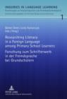 Researching Literacy in a Foreign Language among Primary School Learners- Forschung zum Schrifterwerb in der Fremdsprache bei Grundschuelern - eBook