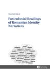 Postcolonial Readings of Romanian Identity Narratives - eBook