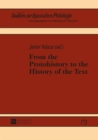 From the Protohistory to the History of the Text - eBook