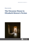 The Uncanny House in Elizabeth Bowen's Fiction - eBook