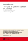 The Use of Gender Markers in Animals : As Demonstrated by Issues of National Geographic - eBook