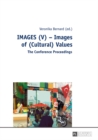 IMAGES (V) - Images of (Cultural) Values : The Conference Proceedings - eBook