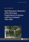 Karl Hanssen's Memoirs of his Wartime Experiences in Samoa and New Zealand 1915-1916 - eBook