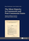 The Silent Majority in Communist and Post-Communist States : Opinion Polling in Eastern and South-Eastern Europe - eBook