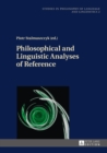 Philosophical and Linguistic Analyses of Reference - eBook