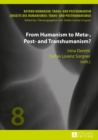 From Humanism to Meta-, Post- and Transhumanism? - eBook