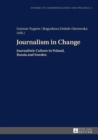 Journalism in Change : Journalistic Culture in Poland, Russia and Sweden - eBook