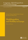 Multilingualism and Mobility in Europe : Policies and Practices - eBook