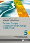 Eastern Europe: Continuity and Change (1987-1995) - eBook