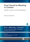 From Sound to Meaning in Context : Studies in Honour of Piotr Ruszkiewicz - eBook