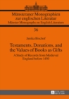 Testaments, Donations, and the Values of Books as Gifts : A Study of Records from Medieval England before 1450 - eBook