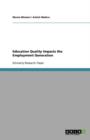 Education Quality Impacts the Employment Generation - Book