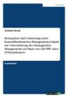 Konzeption und Umsetzung eines kennzahlenbasierten Managementcockpits zur Unterstutzung des Strategischen Managements auf Basis von SAP BW eines IT-Dienstleisters - Book