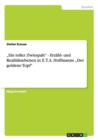 "Ein toller Zwiespalt - Erzahl- und Realitatsebenen in E. T. A. Hoffmanns "Der goldene Topf - Book