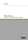 Martin Luther King : Das Denken und das Handeln Martin Luther Kings - Book