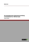 Die Entwicklung der Einkommensverteilung in Deutschland von 1990 bis heute - Book