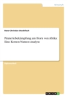 Pirateriebekampfung Am Horn Von Afrika : Eine Kosten-Nutzen-Analyse - Book