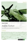 Amelia Earhart - Die erste Frau, die zwei Mal uber den Atlantik flog - Book