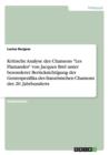 Kritische Analyse des Chansons Les Flamandes von Jacques Brel unter besonderer Berucksichtigung der Genrespezifika des franzoesischen Chansons des 20. Jahrhunderts - Book