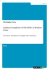 Andreas Gryphius (1616-1664) : A Modern Voice: Six Sonnets - Translations into English with Commentary - Book