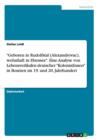Geboren in Rudolfstal (Alexandrovac), wohnhaft in Ebensee. Eine Analyse von Lebensverlaufen deutscher KolonistInnen in Bosnien im 19. und 20. Jahrhundert - Book