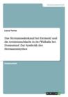 Das Hermannsdenkmal Bei Detmold Und Die Arminiusschlacht in Der Walhalla Bei Donaustauf. Zur Symbolik Des Hermannsmythos - Book