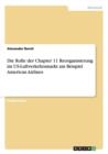 Die Rolle Der Chapter 11 Reorganisierung Im Us-Luftverkehrsmarkt Am Beispiel American Airlines - Book