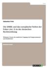 Die EMRK und das europaische Verbot der Folter (Art. 3) in der deutschen Rechtsordnung : Wirksame Grenze des staatlichen Umgangs mit Festgenommenen und Inhaftierten? - Book