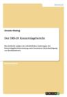 Der DRS-20 Konzernlagebericht : Eine kritische Analyse der erforderlichen AEnderungen der Konzernlageberichterstattung unter besonderer Berucksichtigung von Kreditinstituten - Book