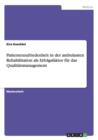 Patientenzufriedenheit in der ambulanten Rehabilitation als Erfolgsfaktor fur das Qualitatsmanagement - Book
