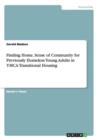 Finding Home. Sense of Community for Previously Homeless Young Adults in YMCA Transitional Housing - Book
