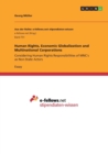 Human Rights, Economic Globalization and Multinational Corporations : Considering Human Rights Responsibilities of MNC's as Non-State Actors - Book